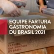 Equipe Fartura Gastronomia Du Brasil 2021