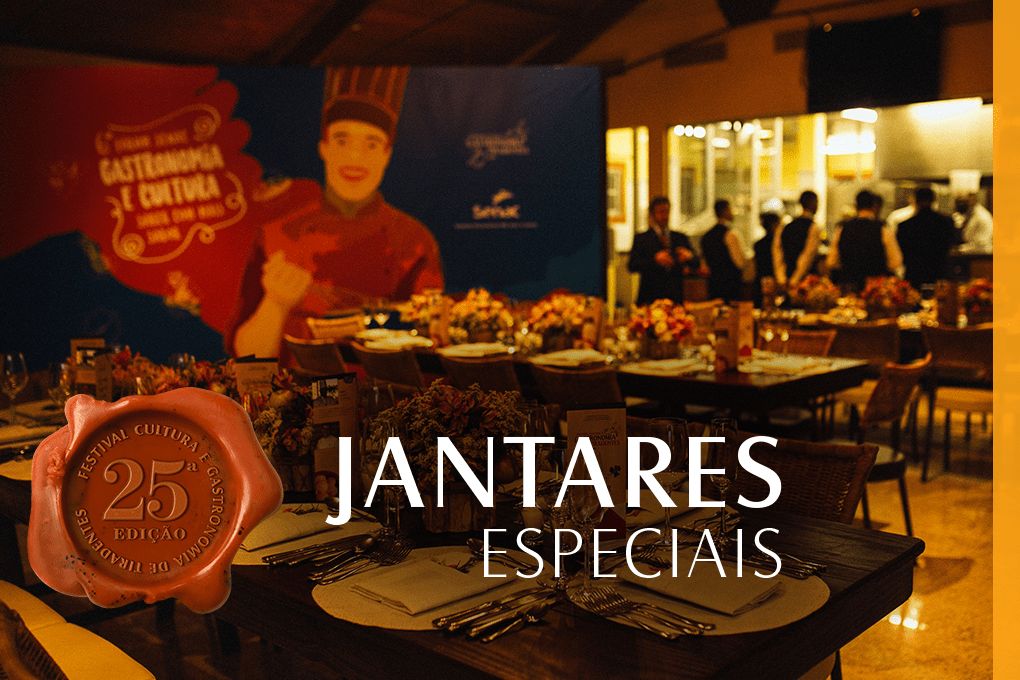 Programação completa dos Jantares Especiais (Festins)