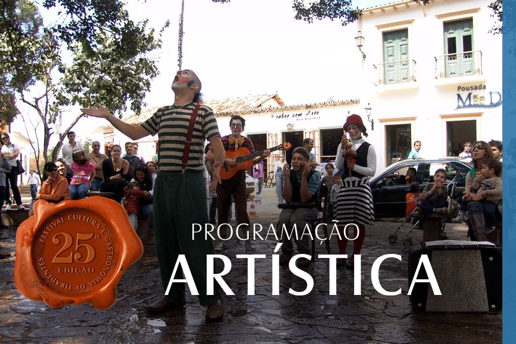 Atrações artísticas: veja a programação completa