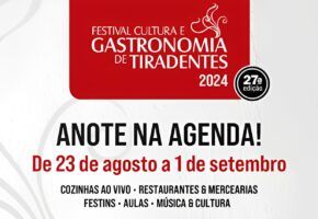 Festival Cultura e Gastronomia de Tiradentes 2024