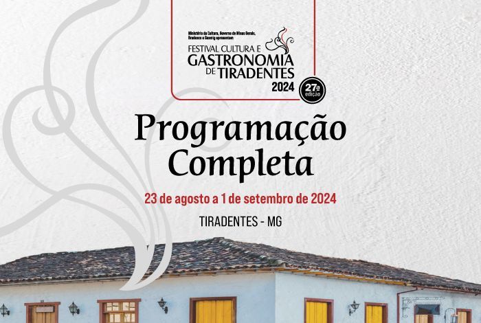 Programação Festival Cultura e Gastronomia de Tiradentes 2024