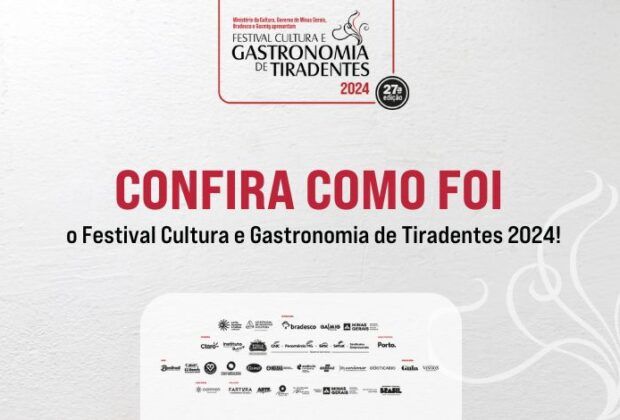 Confira como foi o Festival Cultura e Gastronomia de Tiradentes 2024