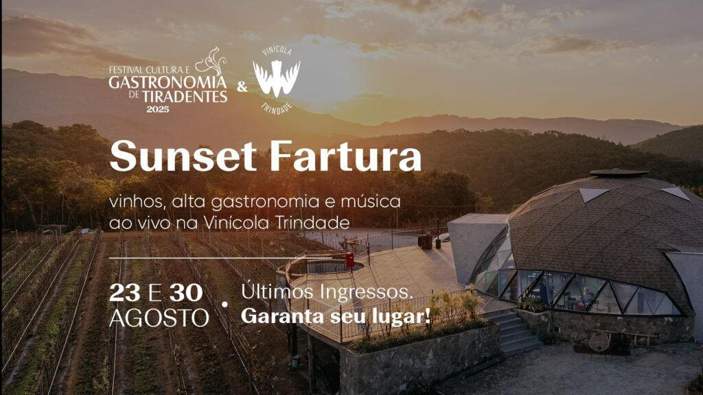 Sunset Fartura na Vinícola Trindade
